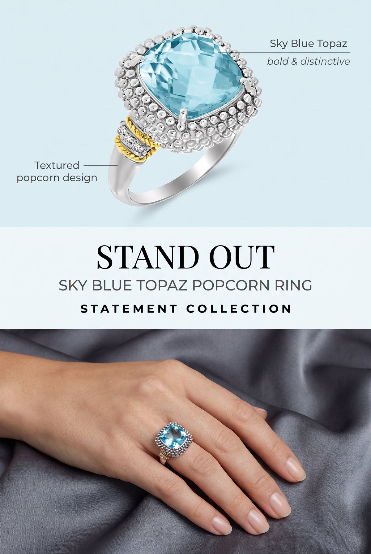 A promotional product image for a statement ring. The top half shows the ring isolated on a pale blue background with text callouts reading 'Sky Blue Topaz bold & distinctive' and 'Textured popcorn design.